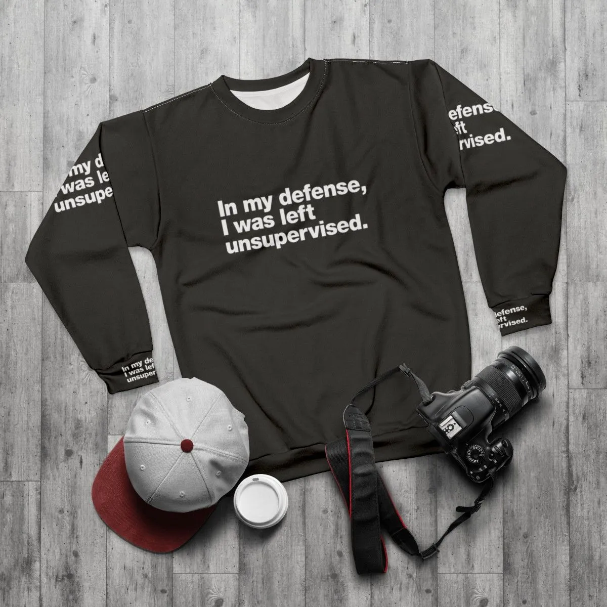"Unsupervised Mischief" Funny Sarcastic Sweatshirt